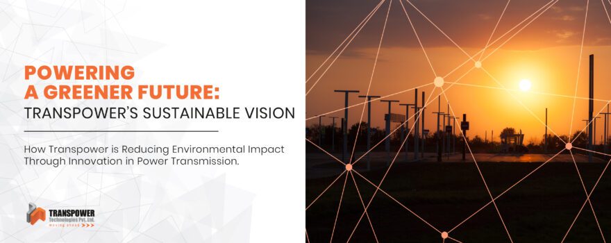Powering a Greener Future Transpower’s Sustainable Vision