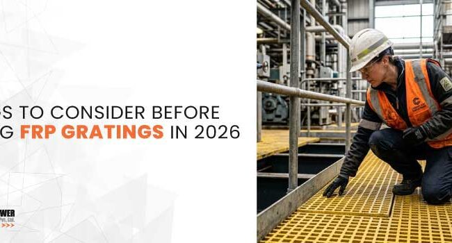 Think to consider for FRP Gratings