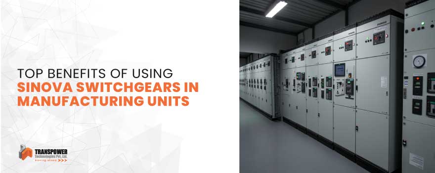 Benefits of Sinova Switchgears
