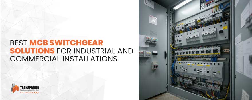 MCB Switchgear Industrial and Commercial Installations