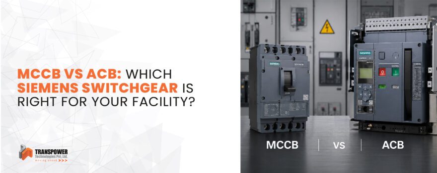 mccb vs acb siemens switchgear