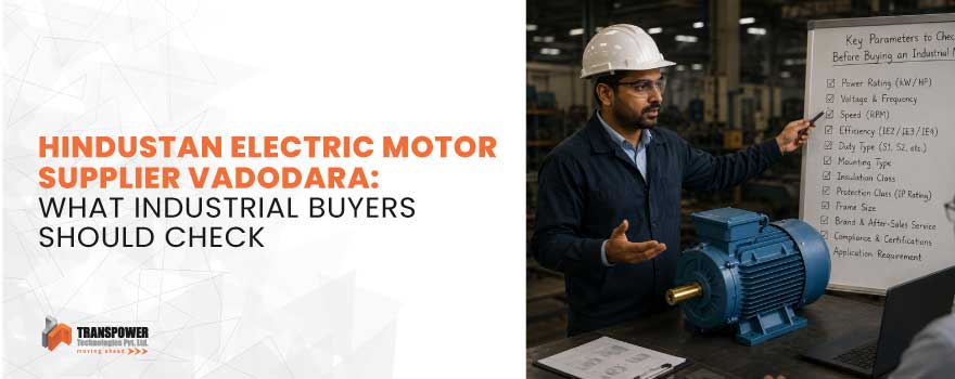 Hindustan Electric Motor Supplier Vadodara